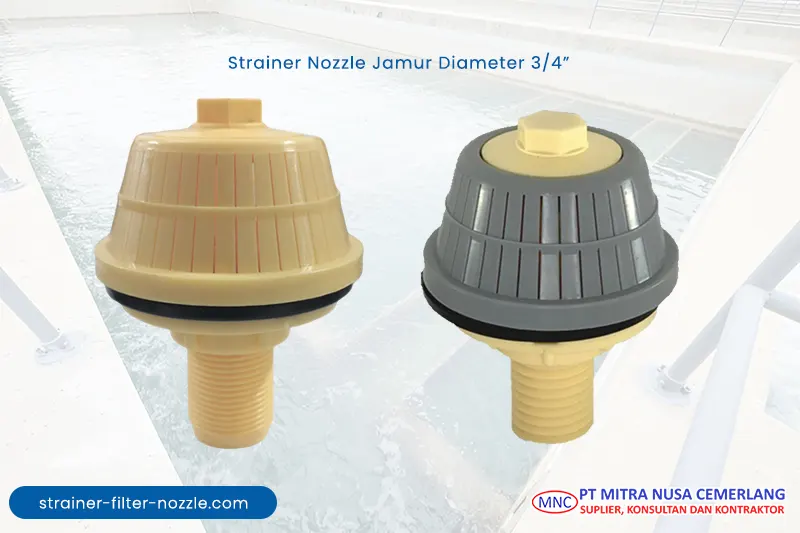 Strainer Nozzle Jamur diameter 3/4". Drat Halus NPT dan kasar WW, Slot 0,2 mm dan 0,5 mm