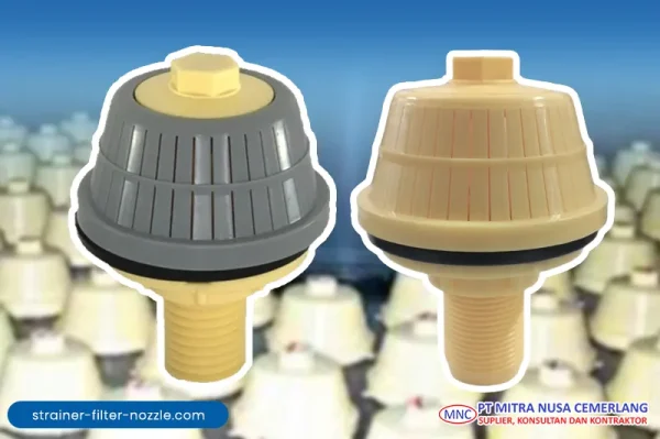 Supplier Strainer Nozzle impor dan lokal terpercaya dari PT Mitra Nusa Cemerlang